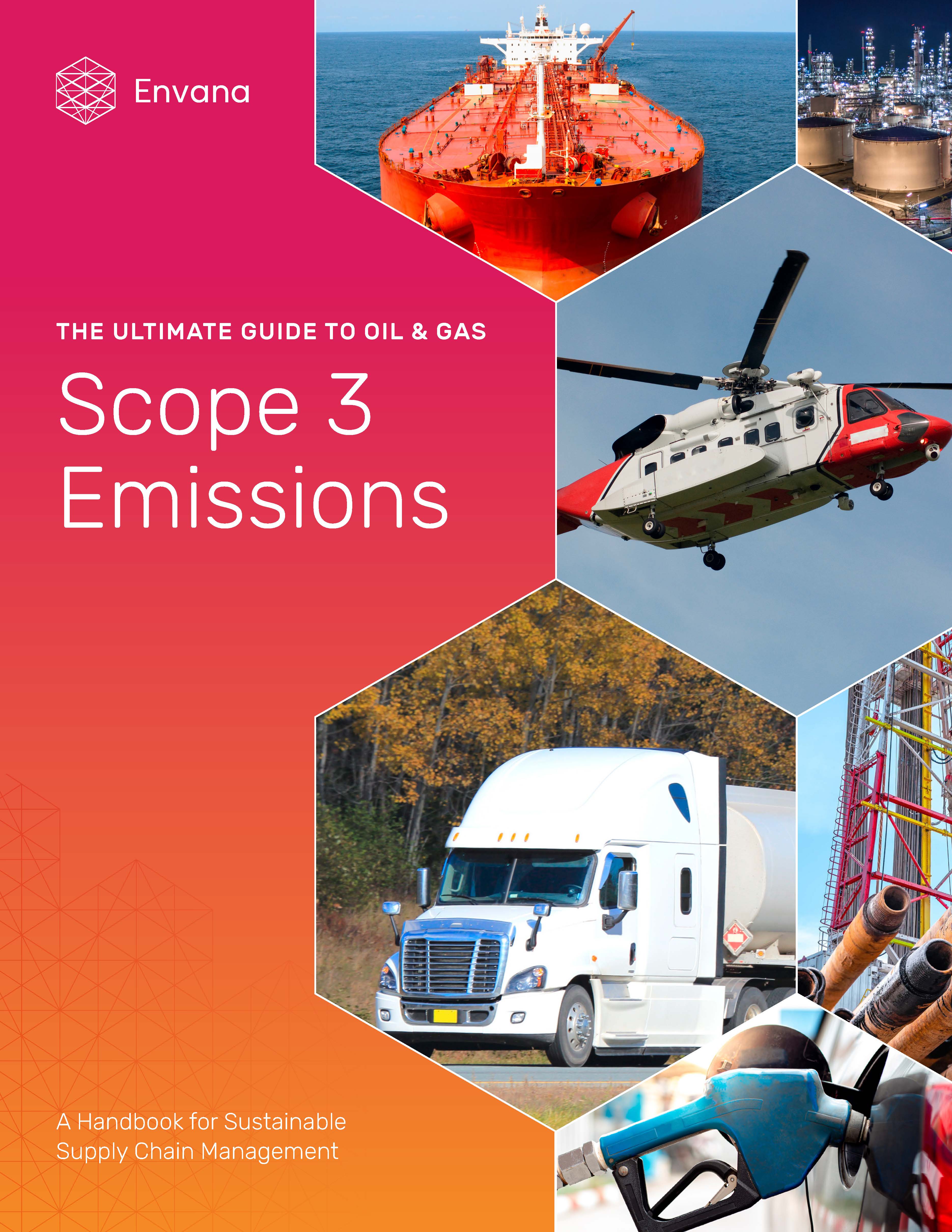 The Ultimate Guide to Oil & Gas Source 3 Emissions